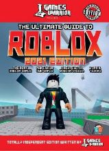 Roblox Ultimate Guide by GamesWarrior 2024 Edition