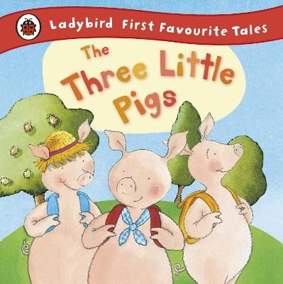 Picture of The Three Little Pigs: Ladybird First Favourite Tales