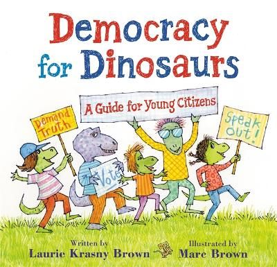 Picture of Democracy for Dinosaurs: A Guide for Young Citizens