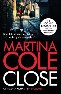 Picture of Close: A gripping thriller of power and protection