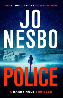 Picture of Police: The compelling tenth Harry Hole novel from the No.1 Sunday Times bestseller