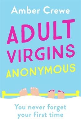 Picture of Adult Virgins Anonymous: A sweet and funny romcom about finding love in the most unexpected of places