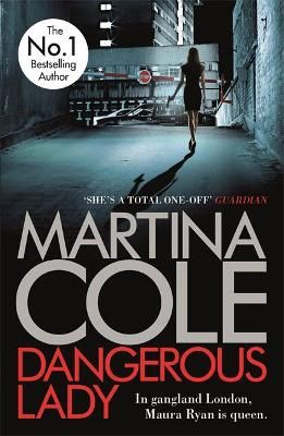 Picture of Dangerous Lady: A gritty thriller about the toughest woman in London's criminal underworld