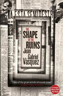 Picture of The Shape of the Ruins: Shortlisted for the Man Booker International Prize 2019
