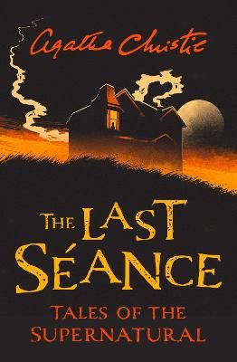 Picture of The Last Seance: Tales of the Supernatural by Agatha Christie (Collins Chillers)