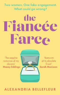 Picture of The Fiancee Farce: the perfect steamy sapphic rom-com