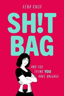 Picture of SH!T BAG: A funny, messy story about life with an ostomy bag