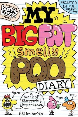 Picture of My Big Fat Smelly Poo Diary