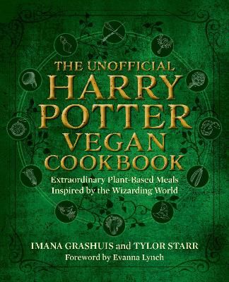 Picture of The Unofficial Harry Potter Vegan Cookbook: Extraordinary plant-based meals inspired by the Realm of Wizards and Witches