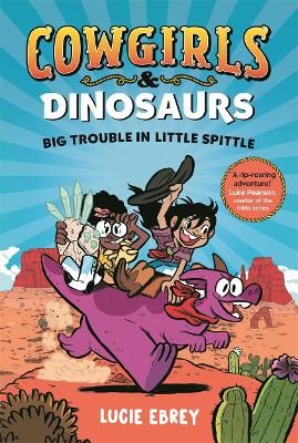 Picture of Cowgirls and Dinosaurs: Big Trouble in Little Spittle