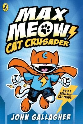 Picture of Max Meow Book 1: Cat Crusader