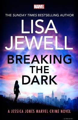 Picture of Breaking the Dark: A Jessica Jones Marvel Crime Novel