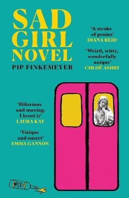 Picture of Sad Girl Novel: The funny and smart debut for fans of Monica Heisey and Coco Mellors