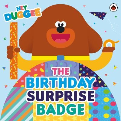 Picture of Hey Duggee: The Birthday Surprise Badge