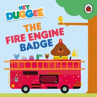 Picture of Hey Duggee: The Fire Engine Badge