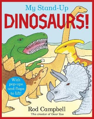 Picture of My Stand-Up Dinosaurs: A Pop-Up Lift-the-Flap Book