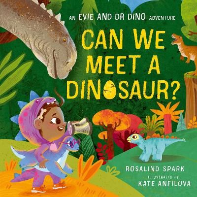 Picture of Evie and Dr Dino: Can We Meet a Dinosaur?