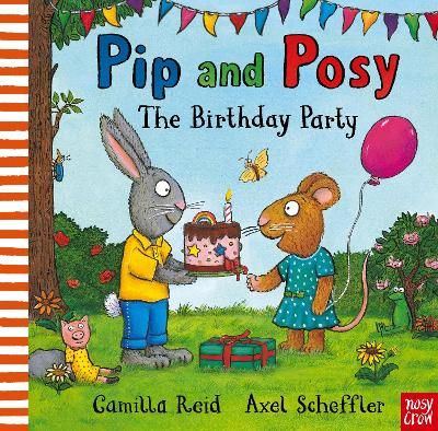 Picture of Pip and Posy: The Birthday Party: A classic storybook about when things don't go to plan