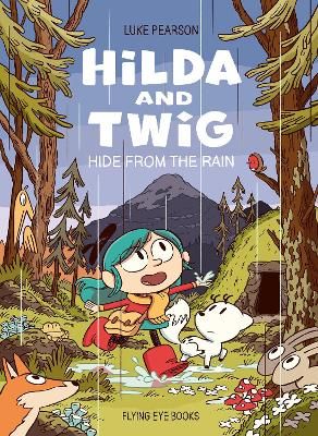 Picture of Hilda and Twig: Hide From the Rain