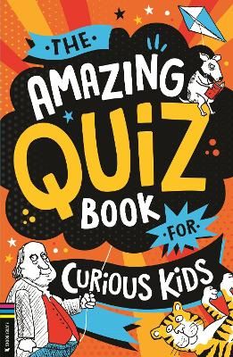 Picture of The Amazing Quiz Book for Curious Kids: Over 750 questions to test your knowledge