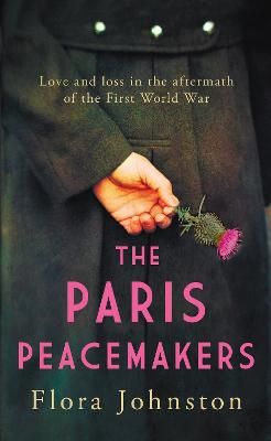 Picture of The Paris Peacemakers: The powerful tale of love and loss in the aftermath of World War One