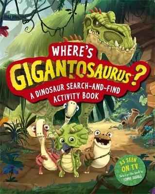 Picture of Where's Gigantosaurus?: A Dinosaur Search-and-Find Activity Book