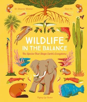 Picture of Wildlife in the Balance: The Species that Shape Earth's Ecosystems