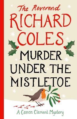 Picture of Murder Under the Mistletoe: A Canon Clement Christmas Novella